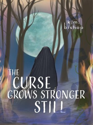 cover image of The Curse Grows Stronger Still